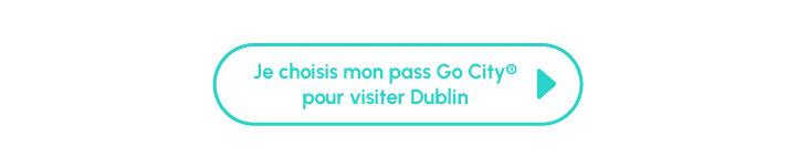 Visiter Dublin avec Go City